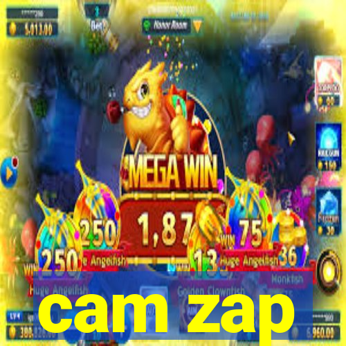 cam zap